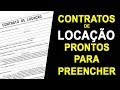 MODELOS DE CONTRATO DE LOCAÇÃO DE IMÓVEL RESIDENCIAL E COMERCIAL PARA PREENCHER E IMPRIMIR