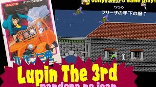 ファミコン【ルパン三世 パンドラの遺産】NES Lupin the 3rd Pandora no isan 実況プレイ