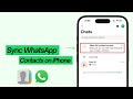 How to Sync WhatsApp Contacts on iPhone (2026)