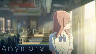 We Don't Talk Anymore - 「AMV」- Anime Mv
