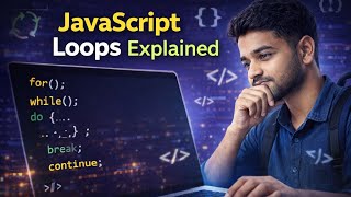 JavaScript Loops in Hindi | for, while, do-while with Examples | Beginners Guide