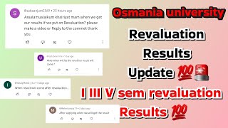 🔴I III \u0026 V SEMESTER Revaluation Results Update 💯🚨 Osmania university Revaluation Results ✅️