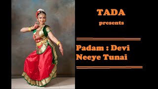 Padam || Devi Neeye Tunai || Bharatnatyam Padam || TADA