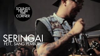 Seringai - Fett, Sang Pemburu | Sounds From The Corner Live #2