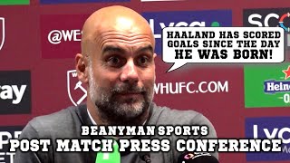 'Erling Haaland has scored GOALS since the day HE WAS BORN!' | West Ham 0-2 Man City | Pep Guardiola
