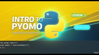Introduction - Complete Pyomo Bootcamp: Python Optimization for Beginners