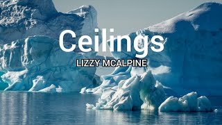 LIZZY McAlpine - Ceiling speed up version ( Lyrics )
