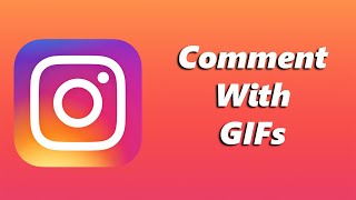 How To Comment With GIFs On Instagram (iPhone & Android)
