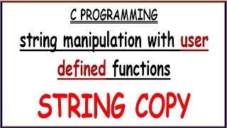 STRING COPY WITH USER DEFINED FUNCTION IN C