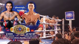 Prom Samnang (Kun Khmer) vs Truong Quoc Hung (Vietnam) | Wurkz Championship 81kg