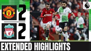 Manchester United vs Liverpool 2 - 2 | Premier League 23/24 | Highlights & All Goals