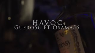 Havoc - Osama56 X Guero56 (Official Music Video)