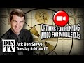 Options For Running Your Video For Mobile DJs | Tuesday Night With Ben Stowe on #DJNTV