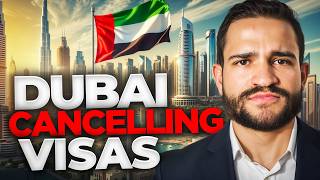 Dubai Government Canceling Visas: Must Know This