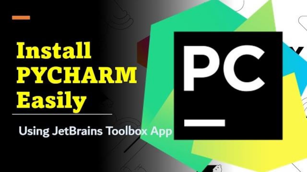 Install IntelliJ Pycharm Easily Using Jetbrains Toolbox App - Pycharm ...