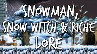 MapleStory Lore - Snowman, Snow Witch, \u0026 Riche