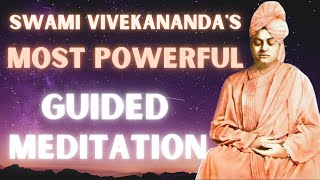 Step by Step Powerful Guided Meditation Of Swami Vivekananda | Swami Vivekananda Jayanti 2021