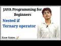 Java Tutorial: TERNARY Operator and Nested if in JAVA ||  Full JAVA course for beginners in Hindi