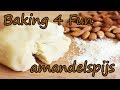 Amandelspijs Maken - Baking 4 Fun