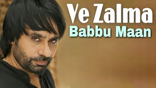 Ve Zalma | Babbu Maan Live Performance 2018 |