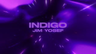 Jim Yosef - Indigo (Lyric )