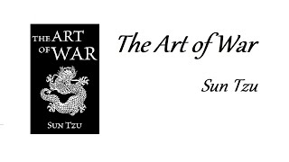 Discussing The Art of War by Sun Tzu: More than just an instruction manual