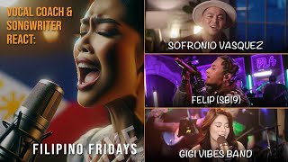 E032: Filipino Friday Reactions to Sofronio Vasquez, Felip (SB19), and GiGi Vibes Band