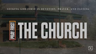 The Church | Pray First AM | ResLife Church