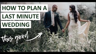 Tips: How to Plan a Last Minute Wedding (2019) | How to find a wedding venue, dress, photographer