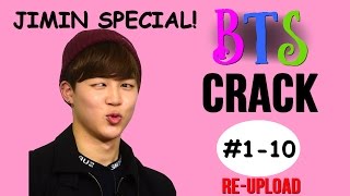 BTS Jimin Crack (1-10) RE-UPLOAD