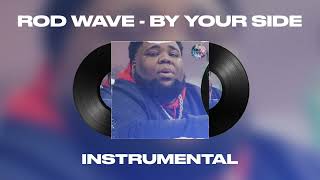 Rod Wave   By Your Side Official Instrumental