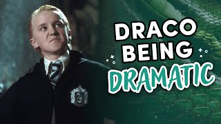 Draco Malfoy Being Unapologetically Dramatic