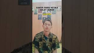 Santri baru vs santri lama 😅 #santri #santripondokpesantren #alasantri #santrilucu #shortvideo