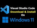 How to install Visual Studio Code on Windows 11 [2023] | VS Code | Windows 11