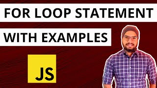 JavaScript #22 For Loops with Examples