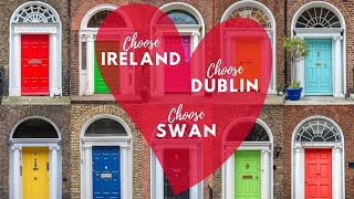 Choose Ireland, Choose Dublin, Choose Swan