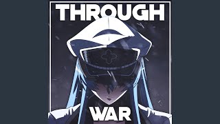 Through War