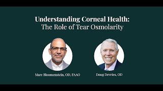 Understanding Corneal Health: The Role of Tear Osmolarity