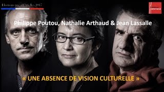 La culture selon... Philippe Poutou, Nathalie Arthaud et Jean Lassalle