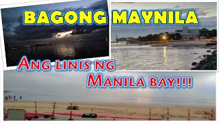 BAGONG MAYNILA | ANG LINIS NG MANILA BAY!!!