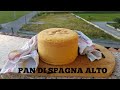 RICETTA PAN DI SPAGNA ALTO