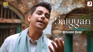 Saiyyan Refresh | @RishavIshu | Trending Song 2022