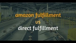 Fulfillment by Amazon (FBA) vs direct fulfillment