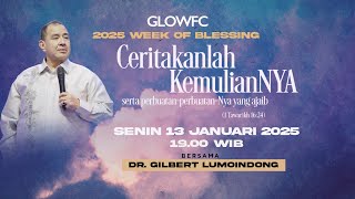 Week Of Blessing Day 1 | GLOWFC | Senin, 13 Januari 2025