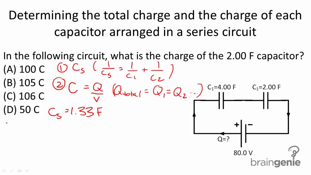 Physics 6.3.2.2 Determining Total Charge And Charge Of Capacitor ...