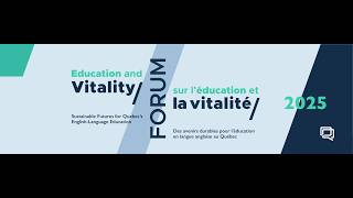 Forum 2025: Parental Choices and Language Policy: Understanding School Enrollment in Quebec