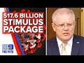 Breaking News: PM announces $17.6 billion COVID-19 stimulus package | Nine News Australia