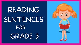 PRACTICE READING SENTENCES for GRADE 3 / Power Up Your Reading Skills