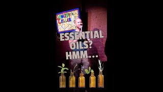 Why I don't believe essential oils work