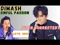 DIMASH KUDAIBERGENOV - SINFUL PASSION PITCH CORRECTED?